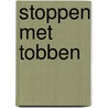 Stoppen met tobben door Jan Heemskerk