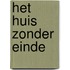 Het huis zonder einde