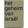 Het geheim van Israël door Kees de Vreugd