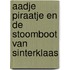 Aadje Piraatje en de stoomboot van Sinterklaas