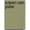 Tulpen van pake by Ester Van Steekelenburg