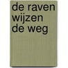 De raven wijzen de weg door Michael Reefs
