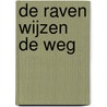 De raven wijzen de weg by Michael Reefs