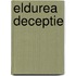 Eldurea Deceptie