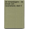 De Tempeljagers - De wraak van Raveneiland, deel 4 door Michael Reefs