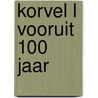 Korvel l Vooruit 100 jaar by Ronald Peeters