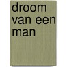Droom van een man by Kristan Higgins