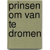 Intiem Favorieten Speciale Uitgave - Prinsen om van te dromen door Catherine Mann
