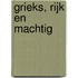 Grieks, rijk en machtig