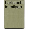 Hartstocht in Milaan by Caitlin Crews