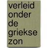 Verleid onder de Griekse zon by Michelle Smart