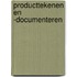 Producttekenen en -documenteren