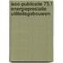 ISSO-Publicatie 75.1 Energieprestatie Utiliteitsgebouwen