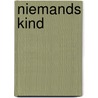 Niemands kind door Ingrid Von Oelhafen