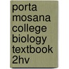 Porta Mosana College Biology Textbook 2HV door Onbekend