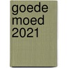Goede Moed 2021 door W.A. Capellen