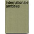 Internationale ambities