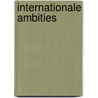 Internationale ambities door Maarten Vijverberg