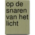 Op de snaren van het licht