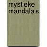 Mystieke Mandala's by Mus