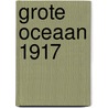Grote Oceaan 1917 door Philippe Thirault