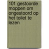 101 Gestoorde moppen om ongestoord op het toilet te lezen by Smiley