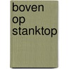 Boven op Stanktop door Geronimo Stilton