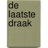 De laatste draak by Geronimo Stilton