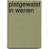 Platgewalst in Wenen door Thea Stilton