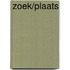 Zoek/Plaats