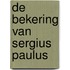 De bekering van Sergius Paulus
