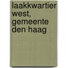 Laakkwartier West, Gemeente Den Haag by E.C. Rieffe