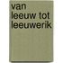 Van leeuw tot leeuwerik