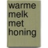Warme melk met honing