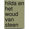 Hilda en het woud van steen door Luke Pearson