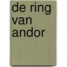 De ring van Andor by J. Sharpe
