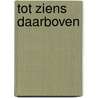 Tot ziens daarboven by Pierre Lemaitre