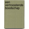 Een vertroostende boodschap by Ds. M. van Beek