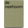 De NEEhoorn door Marc-Uwe Kling