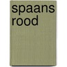 Spaans Rood by Milan Hulsing