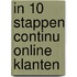 In 10 stappen continu online klanten