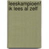 Leeskampioen! Ik lees al zelf door Znu