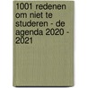 1001 redenen om niet te studeren - De agenda 2020 - 2021 door Arthur Vanobost