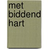 Met biddend hart door Marie-Antoinette Willemsen