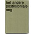 Het andere postkoloniale oog