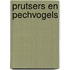 Prutsers en pechvogels