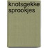 Knotsgekke sprookjes