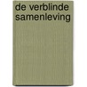 De verblinde samenleving door Marc Buelens