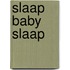 Slaap baby slaap