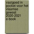 Vastgoed in pocket voor het Vlaamse Gewest 2020-2021 E-Book